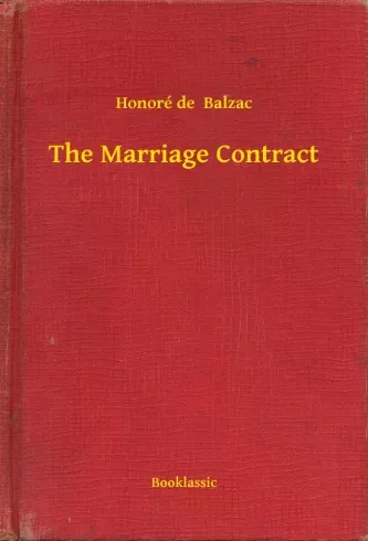 Honoré de Balzac - The Marriage Contract (e-könyv)