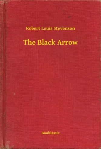 Robert Louis Stevenson - The Black Arrow (e-könyv)