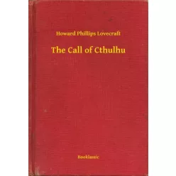 Howard Phillips Lovecraft - The Call of Cthulhu (e-könyv)