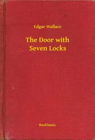 Edgar Wallace - The Door with Seven Locks (e-könyv)