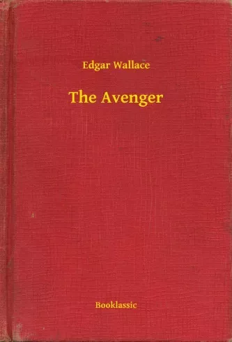 Edgar Wallace - The Avenger (e-könyv)