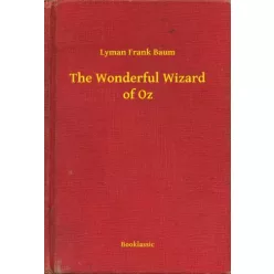 Lyman Frank Baum - The Wonderful Wizard of Oz (e-könyv)