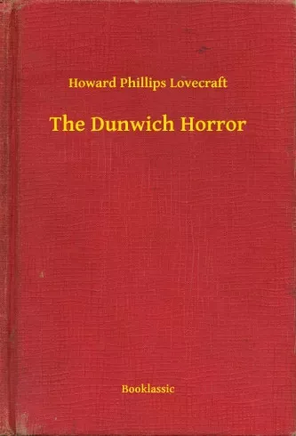 Howard Phillips Lovecraft - The Dunwich Horror (e-könyv)