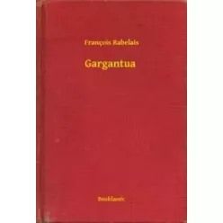 François Rabelais - Gargantua (e-könyv)