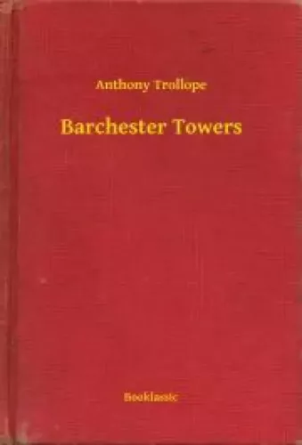 Anthony Trollope - Barchester Towers (e-könyv)