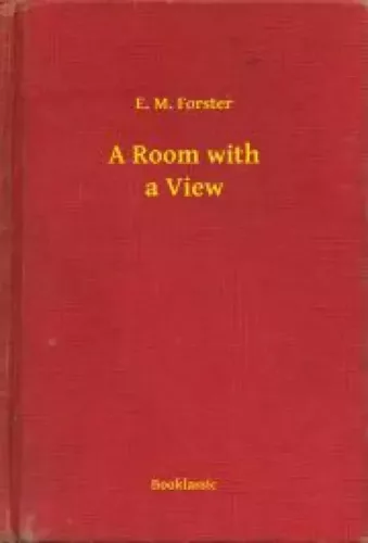 Edward Morgan Forster - A Room with a View (e-könyv)