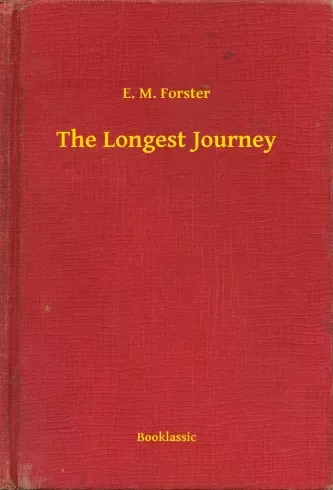 Edward Morgan Forster - The Longest Journey (e-könyv)