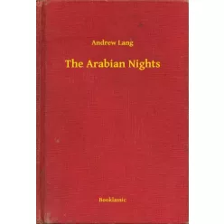 Andrew Lang - The Arabian Nights (e-könyv)