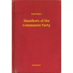 Karl Marx - Manifesto of the Communist Party (e-könyv)