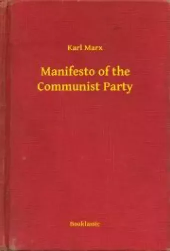 Karl Marx - Manifesto of the Communist Party (e-könyv)