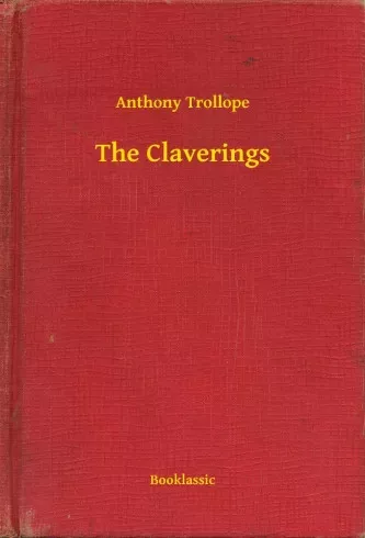 Anthony Trollope - The Claverings (e-könyv)