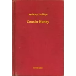 Anthony Trollope - Cousin Henry (e-könyv)