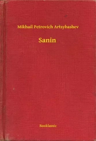 Mikhail Petrovich Artsybashev - Sanin (e-könyv)