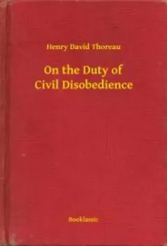 Henry David Thoreau - On the Duty of Civil Disobedience (e-könyv)
