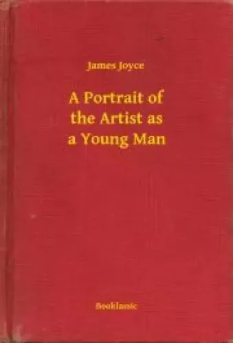 James Joyce - A Portrait of the Artist as a Young Man (e-könyv)