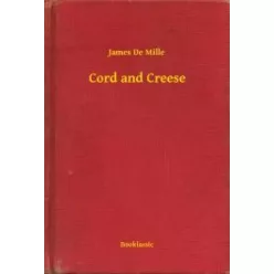 James De Mille - Cord and Creese (e-könyv)
