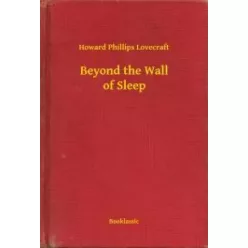   Howard Phillips Lovecraft - Beyond the Wall of Sleep (e-könyv)