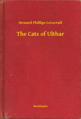 Howard Phillips Lovecraft - The Cats of Ulthar (e-könyv)