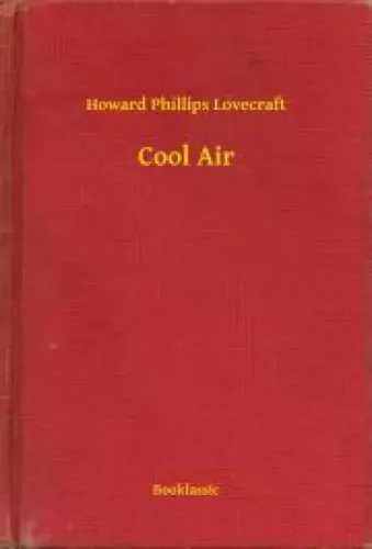 Howard Phillips Lovecraft - Cool Air (e-könyv)