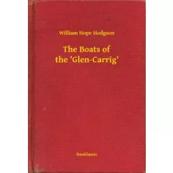   William Hope Hodgson - The Boats of the 'Glen-Carrig' (e-könyv)