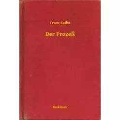 Franz Kafka - Der Prozeß (e-könyv)
