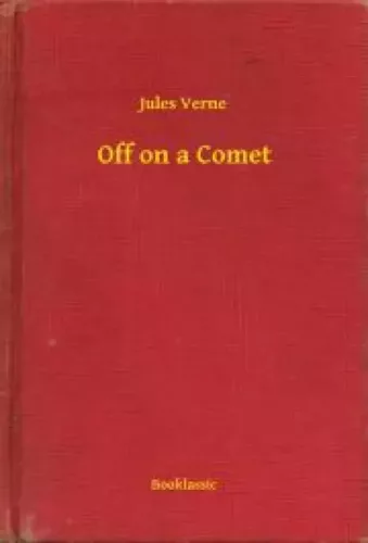 Jules Verne - Off on a Comet (e-könyv)