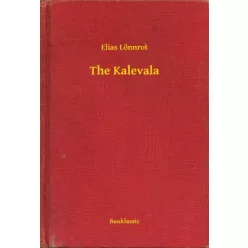 Elias Lönnrot - The Kalevala (e-könyv)