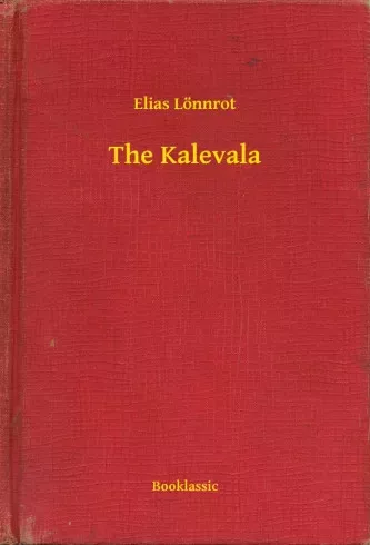 Elias Lönnrot - The Kalevala (e-könyv)