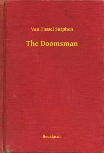 Van Tassel Sutphen - The Doomsman (e-könyv)