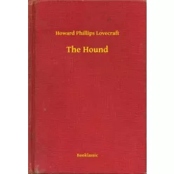 Howard Phillips Lovecraft - The Hound (e-könyv)