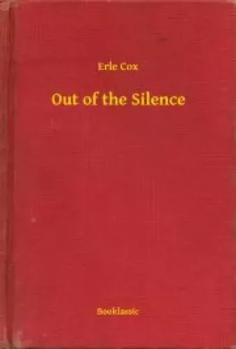Erle Cox - Out of the Silence (e-könyv)