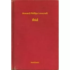 Howard Phillips Lovecraft - Ibid (e-könyv)