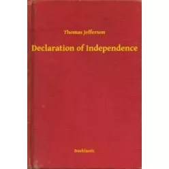 Thomas Jefferson - Declaration of Independence (e-könyv)