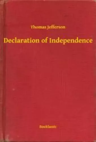 Thomas Jefferson - Declaration of Independence (e-könyv)