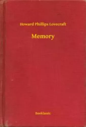 Howard Phillips Lovecraft - Memory (e-könyv)