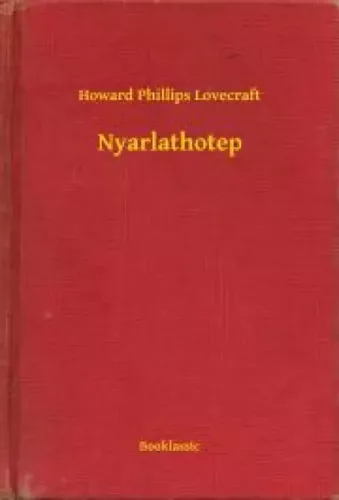 Howard Phillips Lovecraft - Nyarlathotep (e-könyv)