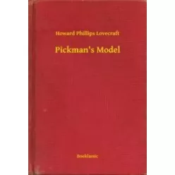 Howard Phillips Lovecraft - Pickman's Model (e-könyv)