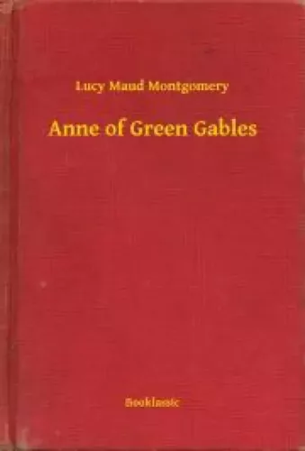 Lucy Maud Montgomery - Anne of Green Gables (e-könyv)
