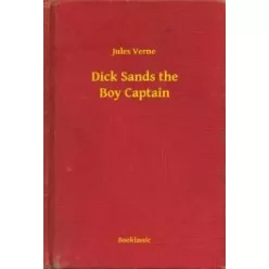 Jules Verne - Dick Sands the Boy Captain (e-könyv)