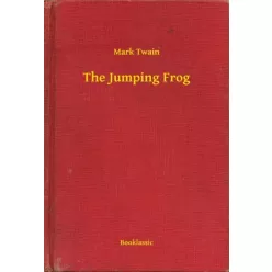 Mark Twain - The Jumping Frog (e-könyv)