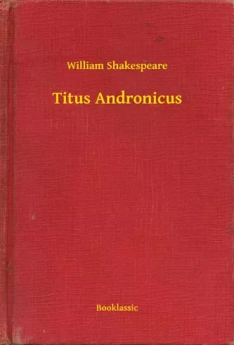 William Shakespeare - Titus Andronicus (e-könyv)