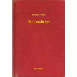 Bram Stoker - The Dualitists (e-könyv)