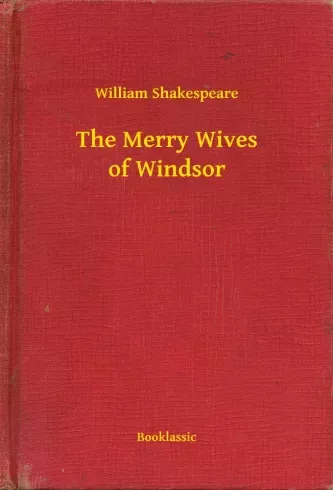 William Shakespeare - The Merry Wives of Windsor (e-könyv)