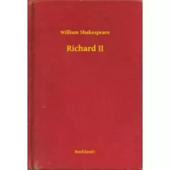 William Shakespeare - Richard II (e-könyv)