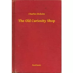 Charles Dickens - The Old Curiosity Shop (e-könyv)