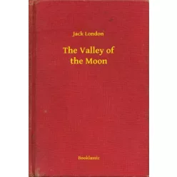 Jack London - The Valley of the Moon (e-könyv)