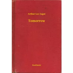 Arthur Leo Zagat - Tomorrow (e-könyv)