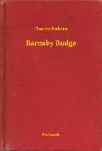 Charles Dickens - Barnaby Rudge (e-könyv)
