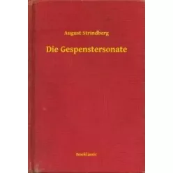 August Strindberg - Die Gespenstersonate (e-könyv)