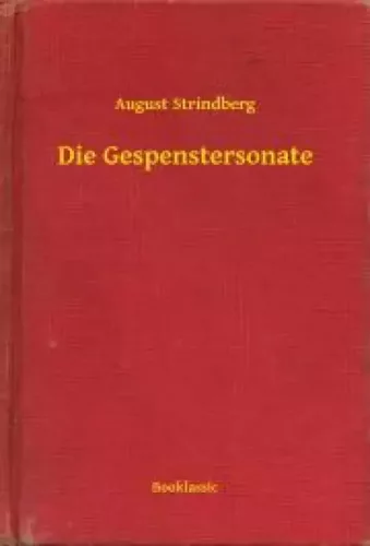August Strindberg - Die Gespenstersonate (e-könyv)